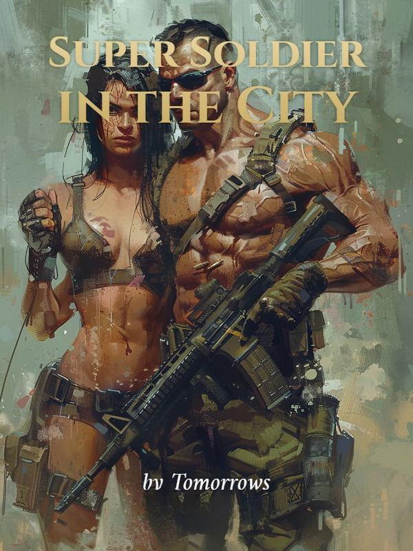 Super Soldier in the City - Novel Cover