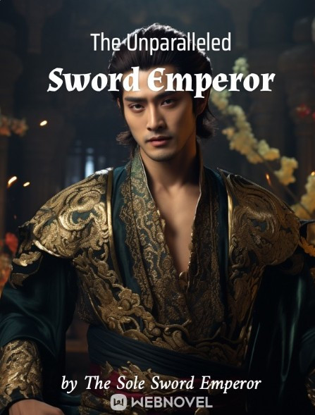 The Unparalleled Sword Emperor - Novel Cover