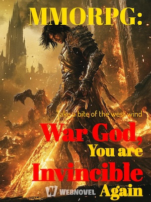 MMORPG: War God, You are Invincible Again - Novel Cover