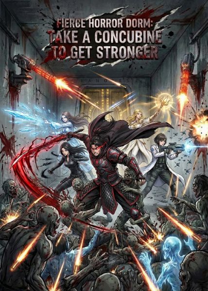 Fierce Horror Dorm: Take a Concubine to Get Stronger - Novel Cover