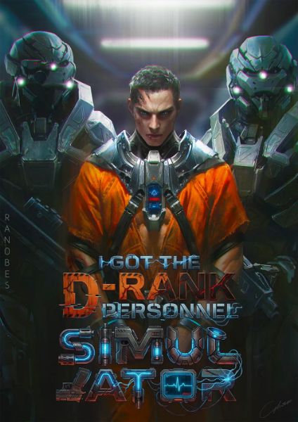Global Survival: I Got the D-Rank Personnel Simulator - Novel Cover
