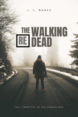 Re: The Walking Dead [Zombie LitRPG] - Novel Cover