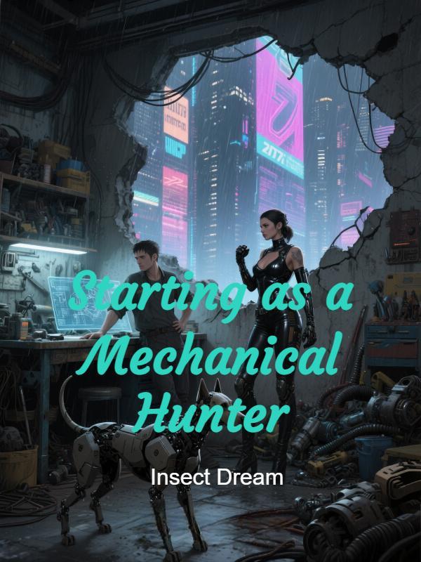 Starting as a Mechanical Hunter - Novel Cover