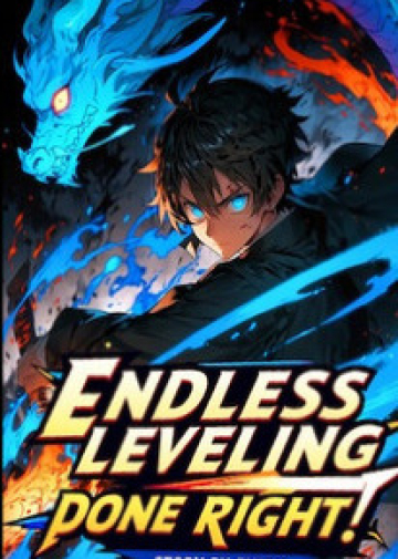 Endless Leveling Done Right! - Novel Cover